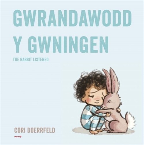 Gwrandawodd y Gwningen / The Rabbit Listened (Paperback, Bilingual ed)