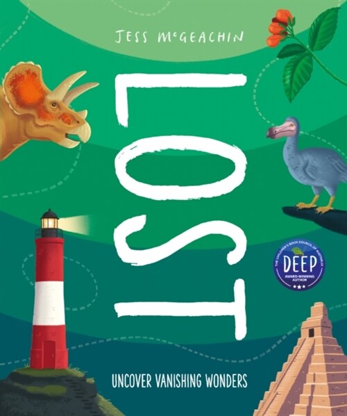 Lost : Discover disappearing wonders (Hardcover)