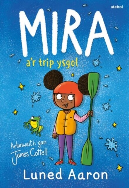 Mira a’r Trip Ysgol (Paperback)