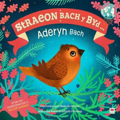 Aderyn Bach, Yr / Little Bird, The (Cyfres Straeon Bach y Byd) (Paperback, Bilingual ed)