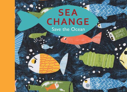 Sea Change : Save the Ocean (Hardcover)