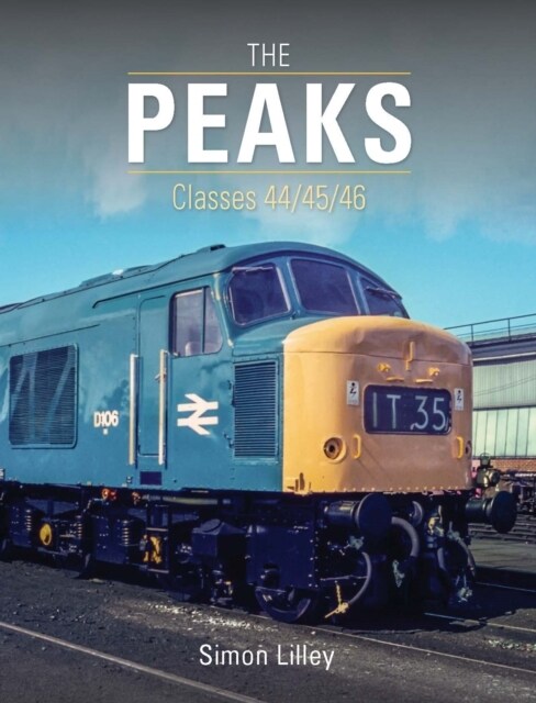 The Peaks : Classes 44/45/46 (Hardcover)