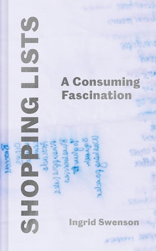 Shopping Lists : A Consuming Fascination (Hardcover)