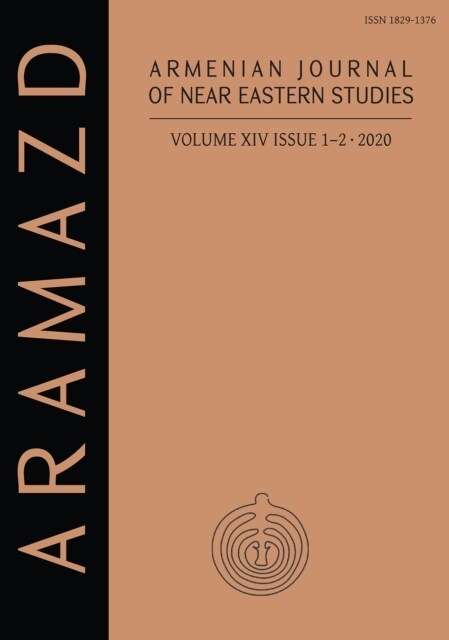 ARAMAZD: Armenian Journal of Near Eastern Studies Volume XIV.1-2 2020 (Paperback)