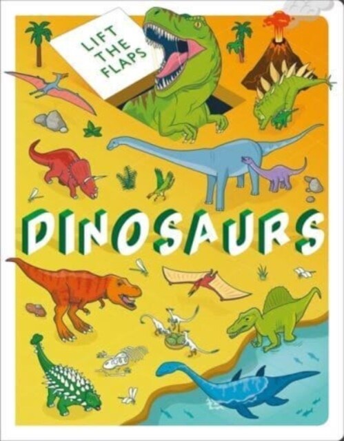 Lift The Flaps: Dinosaurs (Board Book)