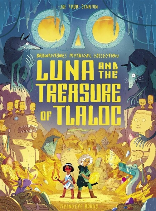 Luna and the Treasure of Tlaloc (Hardcover)