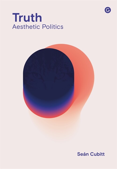 Truth : Aesthetic Politics (Hardcover)