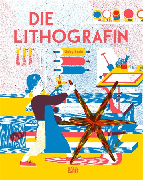 Die Lithografin (Hardcover)