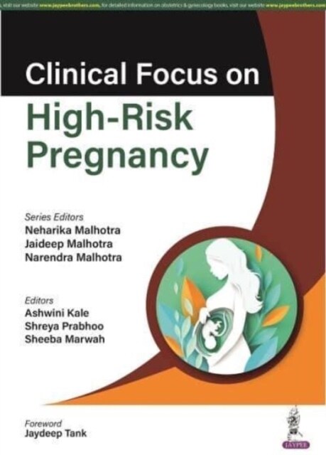 Clinical Focus on High Risk Pregnancy (Paperback)