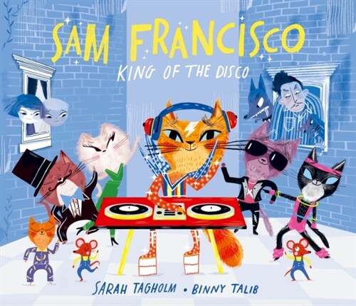 Sam Francisco, King of the Disco (Hardcover)