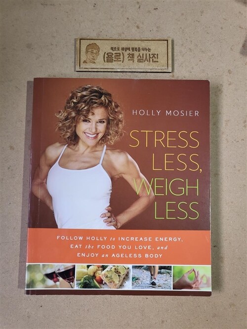 [중고] Stress Less, Weigh Less (Paperback, 1st)