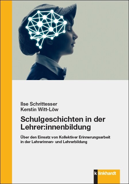 Schulgeschichten in der Lehrer:innenbildung (Book)