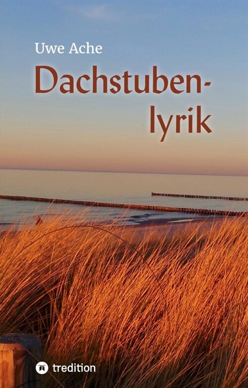 Dachstubenlyrik (Hardcover)