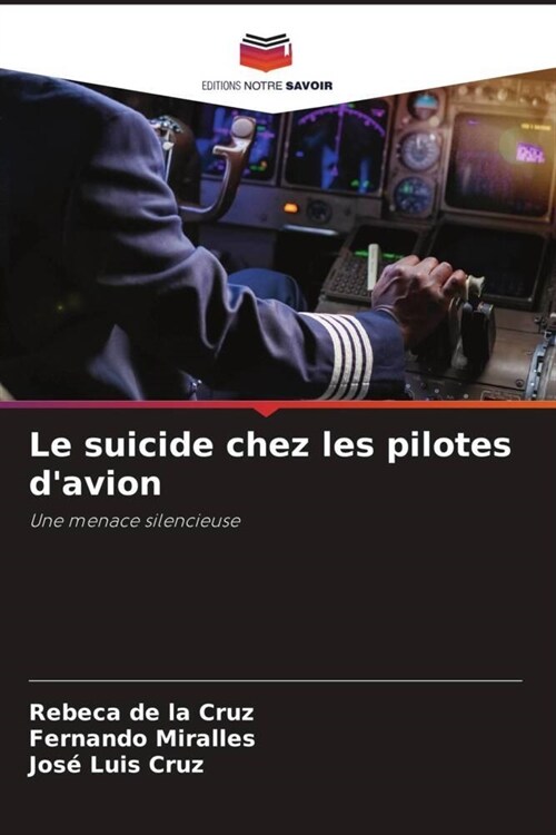 Le suicide chez les pilotes davion (Paperback)