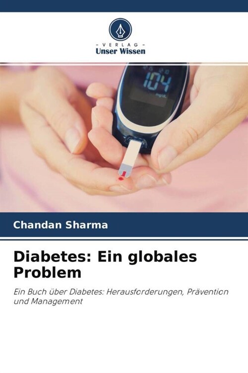 Diabetes: Ein globales Problem (Paperback)