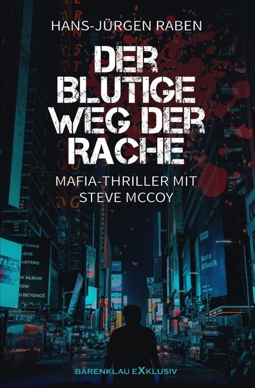 Der blutige Weg der Rache (Paperback)