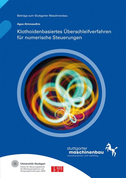 Klothoidenbasiertes Uberschleifverfahren fur numerische Steuerungen. (Paperback)