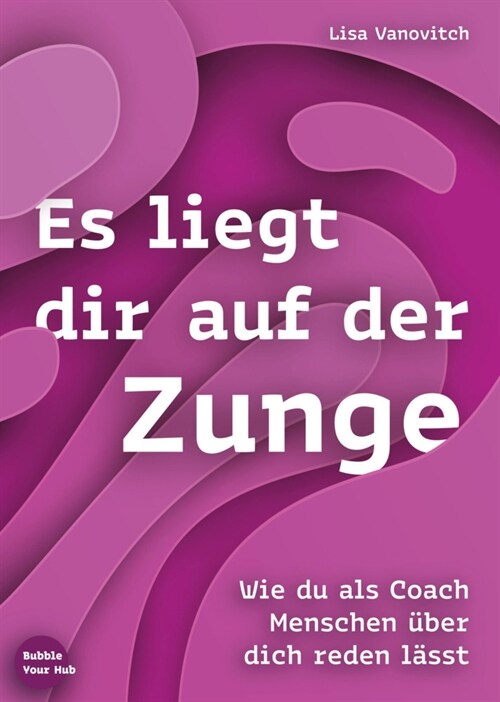 Es liegt dir auf der Zunge (Paperback)