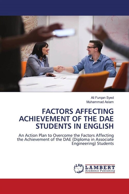 FACTORS AFFECTING ACHIEVEMENT OF THE DAE STUDENTS IN ENGLISH (Paperback)