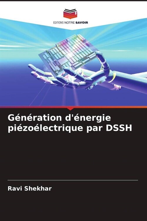 Generation denergie piezoelectrique par DSSH (Paperback)