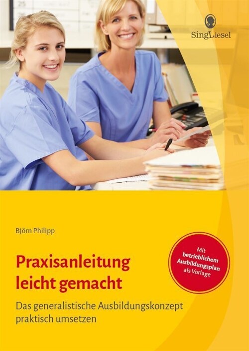 Praxisanleitung leicht gemacht (Paperback)