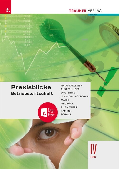 Praxisblicke - Betriebswirtschaft IV HAK + TRAUNER-DigiBox (Paperback)