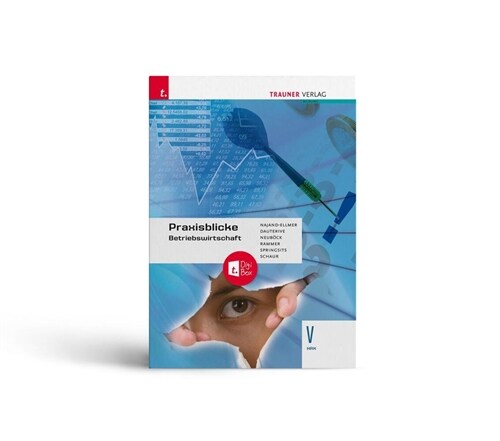 Praxisblicke - Betriebswirtschaft V HAK + TRAUNER-DigiBox (Book)