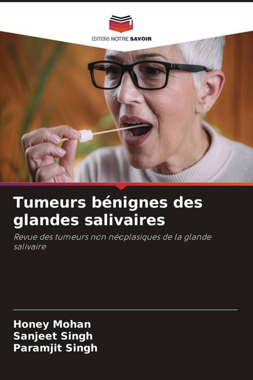 Tumeurs benignes des glandes salivaires (Paperback)