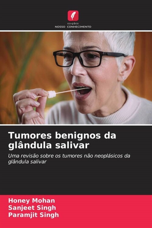 Tumores benignos da glandula salivar (Paperback)