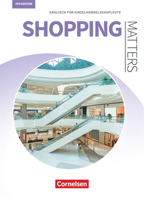 Matters Wirtschaft - Englisch fur kaufmannische Ausbildungsberufe - Shopping Matters 4th edition - A2/B1 (Paperback)