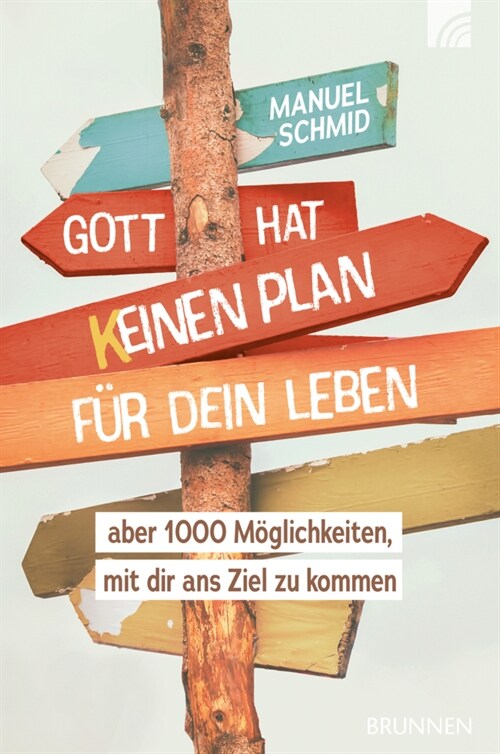 Gott hat keinen Plan fur dein Leben (Paperback)