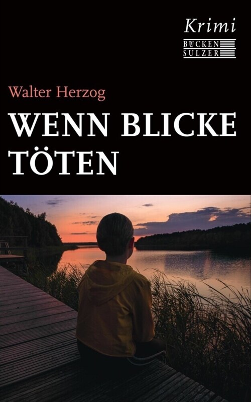 Wenn Blicke toten (Paperback)