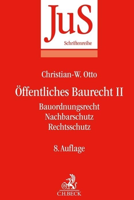 Offentliches Baurecht II: Bauordnungsrecht, Nachbarschutz, Rechtsschutz (Paperback)