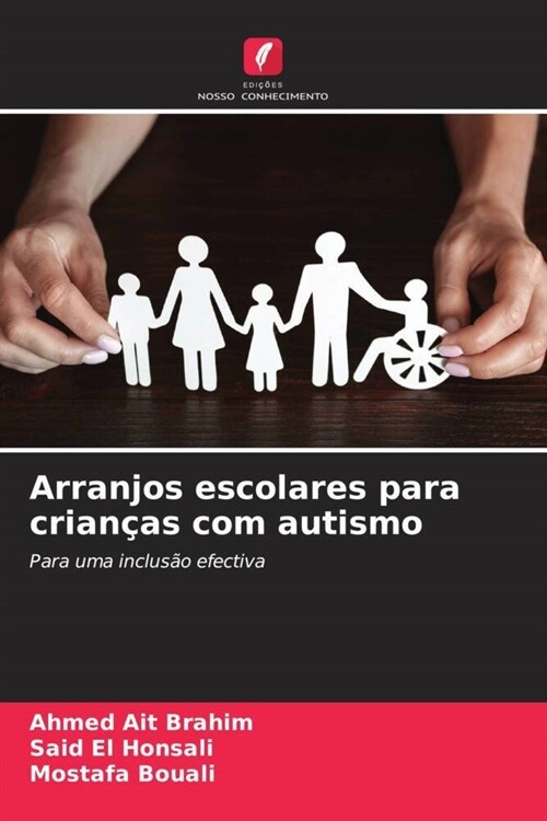 Arranjos escolares para criancas com autismo (Paperback)