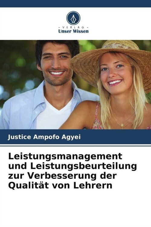 Leistungsmanagement und Leistungsbeurteilung zur Verbesserung der Qualitat von Lehrern (Paperback)