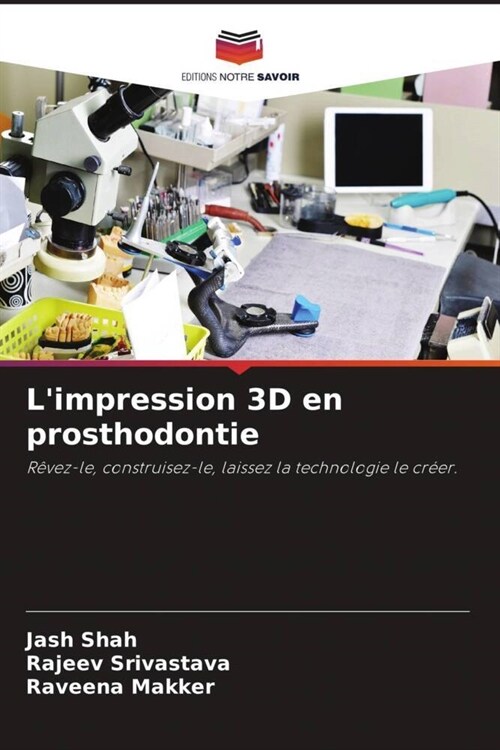 Limpression 3D en prosthodontie (Paperback)