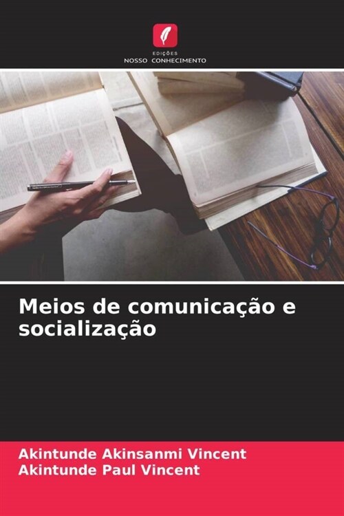 Meios de comunicacao e socializacao (Paperback)
