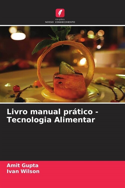 Livro manual pratico - Tecnologia Alimentar (Paperback)