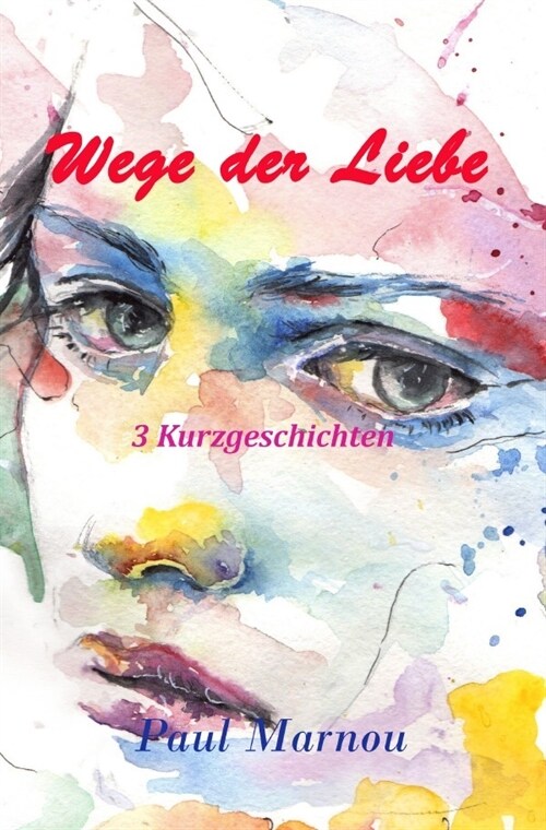 Wege der Liebe (Paperback)