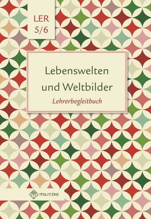 Lebenswelten und Weltbilder Klassen 5/6 (Paperback)