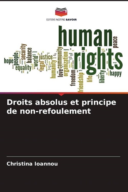 Droits absolus et principe de non-refoulement (Paperback)