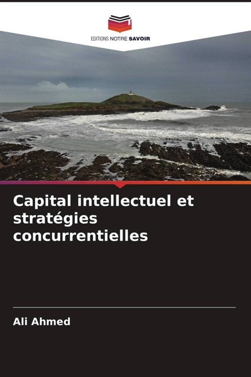 Capital intellectuel et strategies concurrentielles (Paperback)