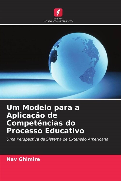 Um Modelo para a Aplica豫o de Compet?cias do Processo Educativo (Paperback)