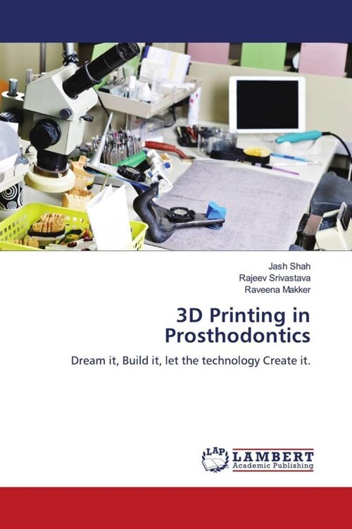 3D Printing in Prosthodontics (Paperback)