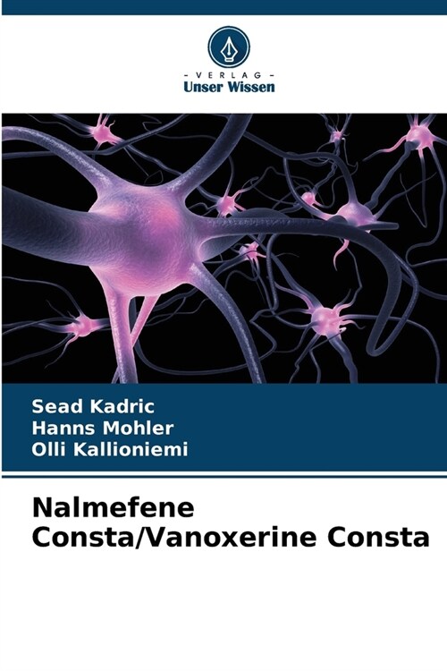 Nalmefene Consta/Vanoxerine Consta (Paperback)