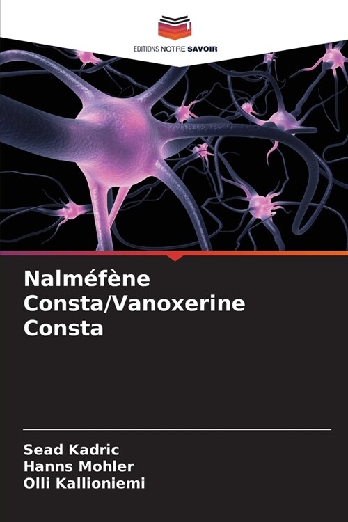 Nalm??e Consta/Vanoxerine Consta (Paperback)