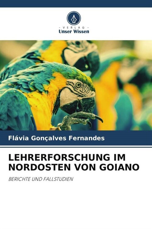 LEHRERFORSCHUNG IM NORDOSTEN VON GOIANO (Paperback)