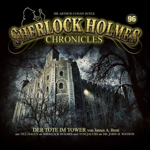 Sherlock Holmes Chronicles - Der Tote im Tower, 1 Audio-CD (CD-Audio)