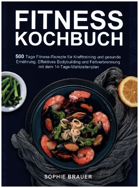 Fitness Kochbuch (Paperback)