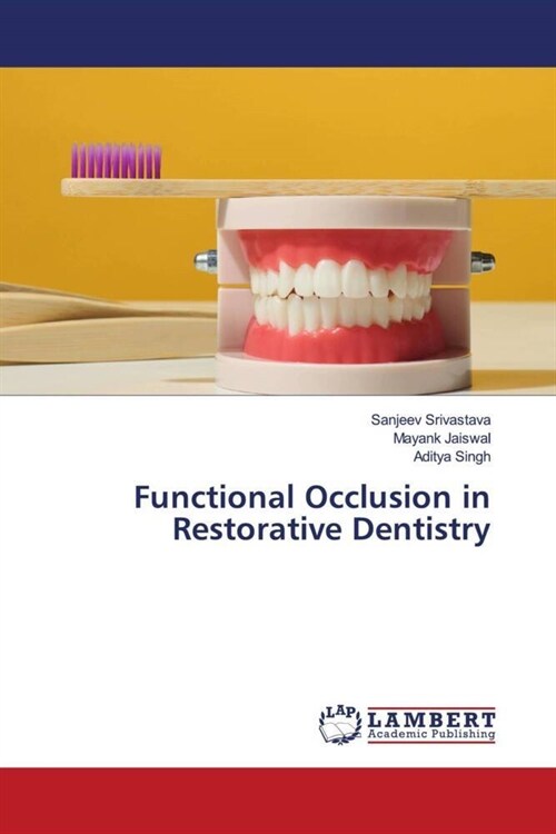 Functional Occlusion in Restorative Dentistry (Paperback)